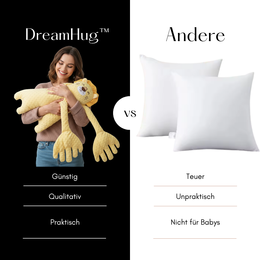 DreamHug™- Schlaf beginnt mit Geborgenheit.