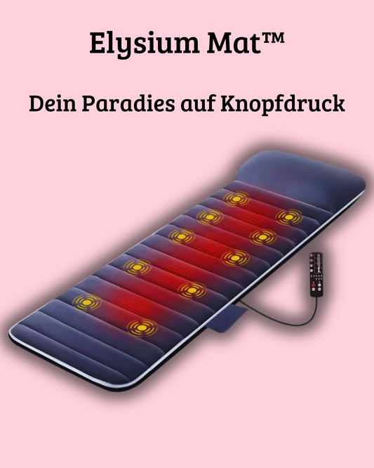 Elysium Mat™ – Dein Paradies auf Knopfdruck.